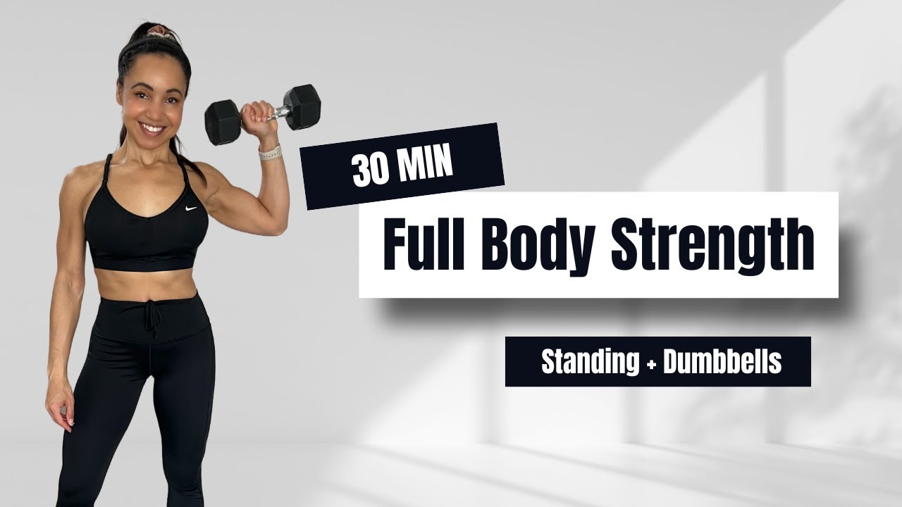 30 Minute Full Body + Core Dumbbell Strength Workout | All Standing, No ...
