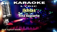 Rita Sugiarto - Ikhlas Karaoke Tanpa Vokal  - Durasi: 6:29. 