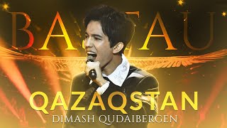 Dimash - Qazaqstan BASTAU 2017