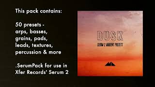 Dusk - Serum 2 Ambient Presets Demo