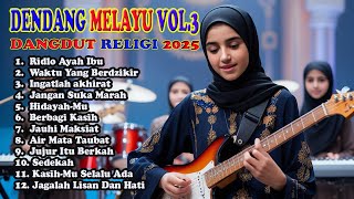 Dangdut Religi 2025 - IRAMA DENDANG MELAYU Vol. 3