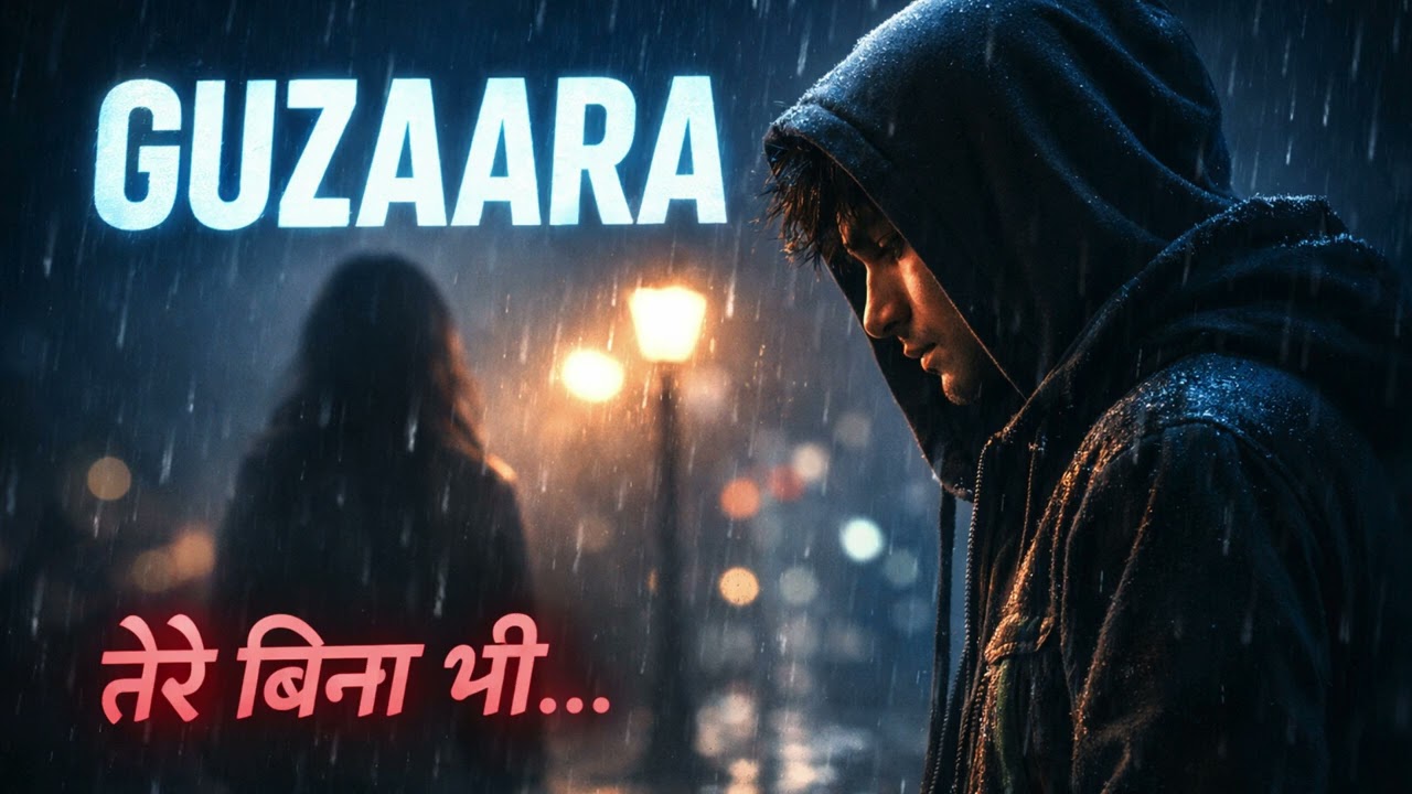 GUZAARA 💔 | Official Rap Song | Heart Touching Sad Rap | Veer Sur