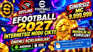 EFOOTBALL 2027 İNTERNETSİZ MODU ÇIKTI! SINIRSIZ MC GELDİ! NASIL İNDİRİLİR? eFootball 2027 Mobile 