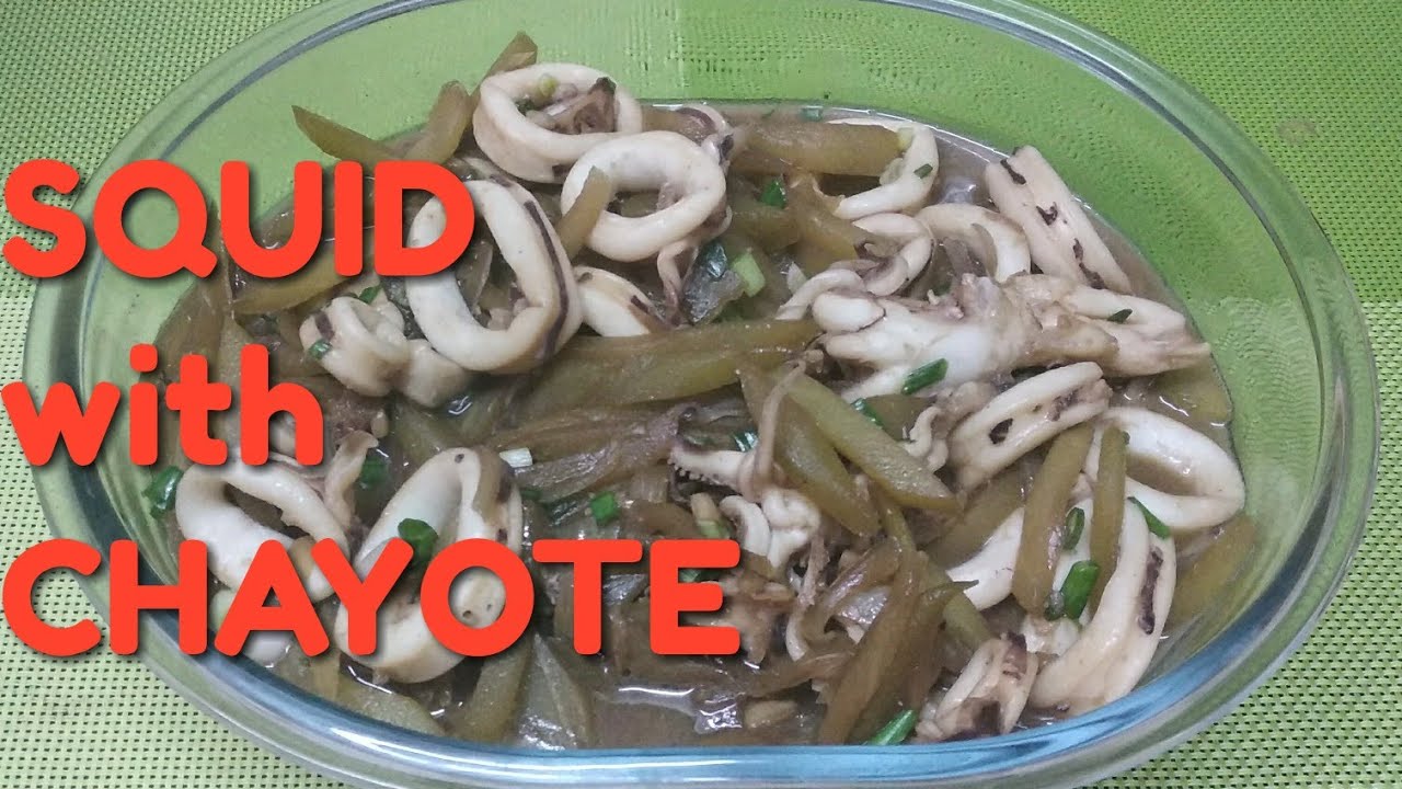 SQUID with CHAYOTE | how i cook my squid - YouTube