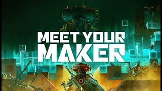 Meet Your Maker Beta First Impressions