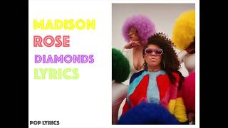Video thumbnail of "Madison Rose - DIAMONDS [LYRICS]"