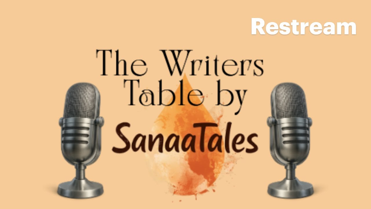 The Writer's Table Podcast by SanaaTales