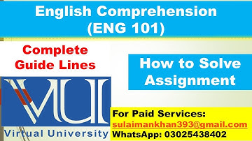 ENG 101 English Comprehension Assignment Solution Virtual University of Pakistan l VU