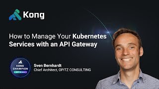 How to Manage Your Kubernetes Services with an API Gateway