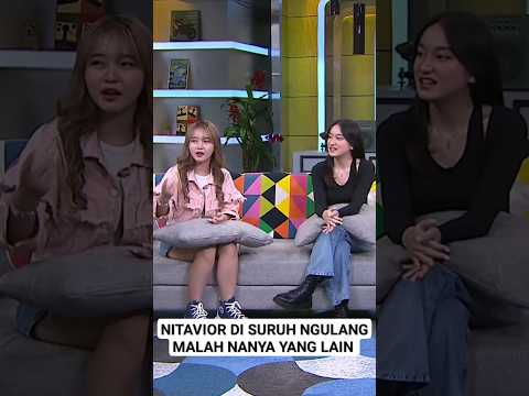 NITAVIOR DI SURUH NGULANG MAH MALAH NANYA YANG LAIN #highlights #shortvideo #short #fyp