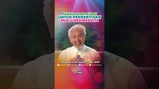 Jangan Sedih Jika Penderitaan Menimpa Terus-Menerus, Allah Menyiapkan Balasan Yang Sangat Besar