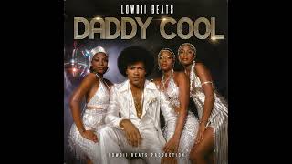 Lowdii Beats - Daddy Cool