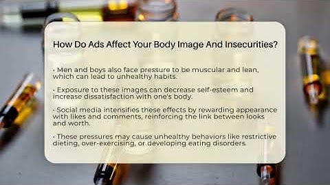 How Do Ads Affect Your Body Image And Insecurities? - Inside Body Image