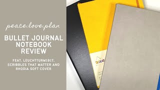 BULLET JOURNAL NOTEBOOK REVIEWS | feat. Leuchtturm1917, Scribbles that Matter and Rhodia softcover