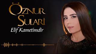 Öznur Sulari - Yalan Oldu [ Elif Kametimdir © 2019 İber Prodüksiyon ]