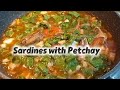 Sardines With Petchay Masarap Pag Naulan 