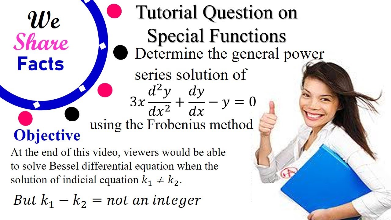 Bessel Differential Equations: Simple solution of an example - YouTube
