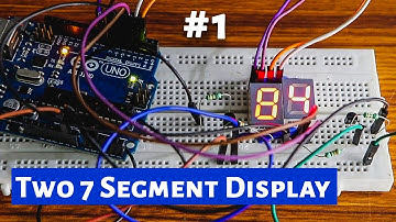 Two 7 Segment Display part 1