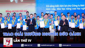 Trao Giải thưởng Nguyễn Đức Cảnh lần thứ IV - VNEWS