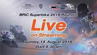 BRIC SuperBike Championship 2016 ROUND2 at Chang International Circuit ( BURIRAM )