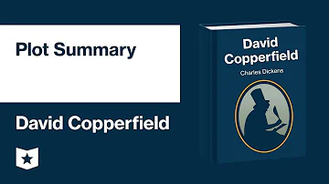 What is the basic story of David Copperfield?