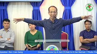 Rev. Liang Sang || Pathian hnen ih pek dingmi biaknak taktak (Rom 12:1; 1 Timote 6:6)