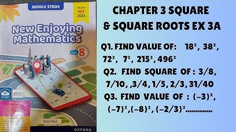 Chapter 3 Square & Square Roots. Ex 3 A Full. Class 8. Oxford New Enjoying Mathematics