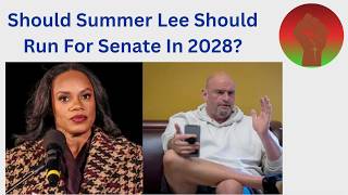 Should Summer Lee Should Run For Senate In 2028?