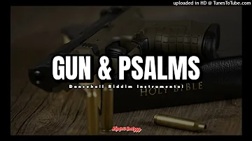 Dancehall Riddim Instrumental 2024 ~ "Gun & Psalms"