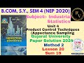 #20 BCom SY Sem 4 NEP 2020 Industrial Statistics Paper Solution 2024 / Gujarat University Paper