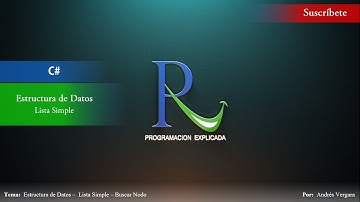 Estructura de datos en C# - Lista Simple - Parte 2 - Insertar Buscar