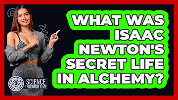 What Was Isaac Newton