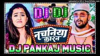 Download Lagu ago nachane Karan DJ remix Pankaj Bihari Aadhi Aadhi ratiya saiya bole bole MP3