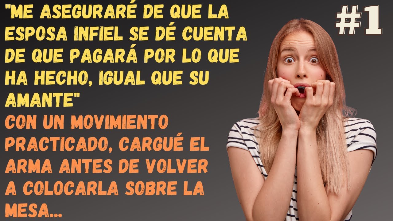 Para La Esposa Infiel, El Riesgo Sólo Aumenta El Atractivo Del Engaño. Parte1