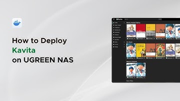 UGREEN NASync Tutorial Series - How to Deploy Kavita on UGREEN NAS