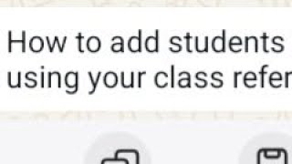 How to add students in your class using your class reference code.