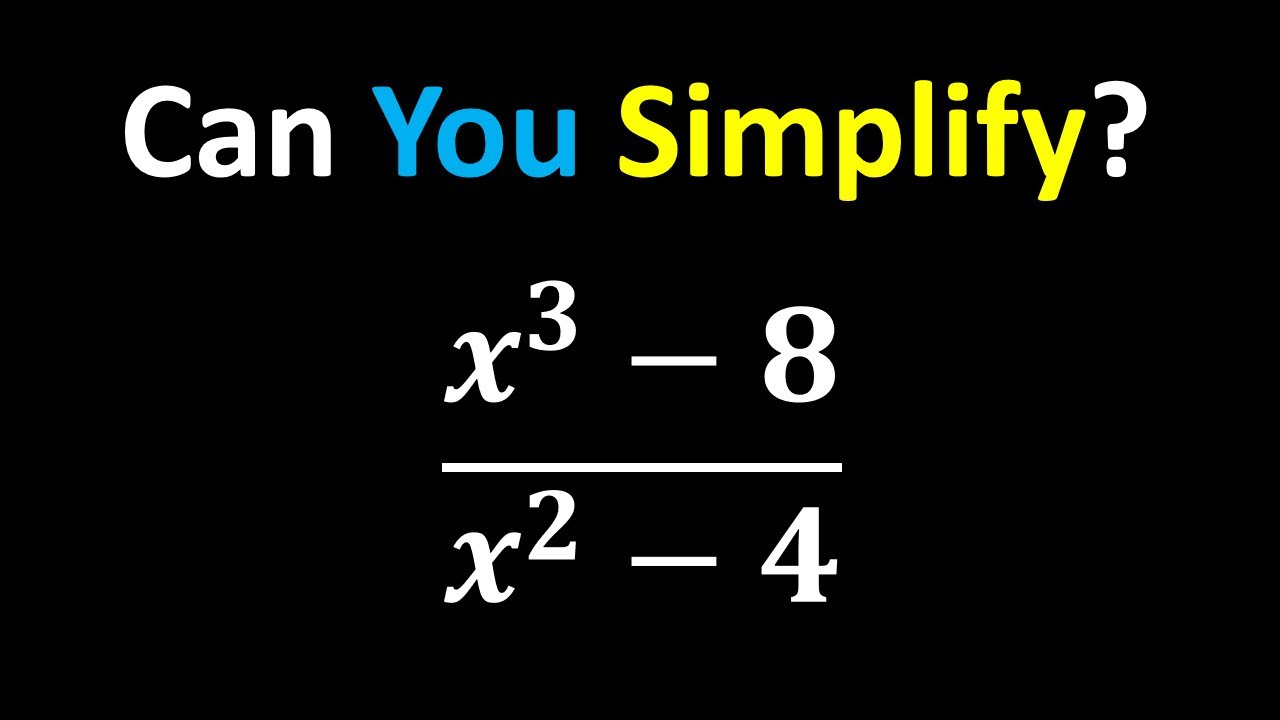 Can You Simplify X 3 8 X 2 4 Tick Math YouTube can-you-simplify-x-3-8-x-2-4-tick-math-youtube