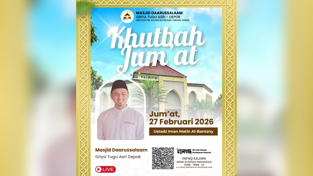 Khutbah Jum’at - 27 Februari 2026 | Ustadz Iman Matin Al-Bantany