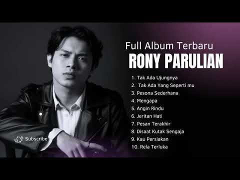 Rony Parulian Full Album Nonstop Tanpa Iklan Viral Di Tik Tok
