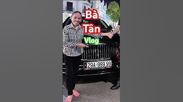 Bà Tân Vlog có siêu xe # Phần 01 #Short