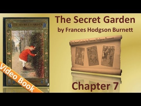 Chapter 07 - The Secret Garden by Frances Hodgson ...