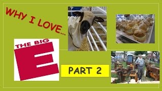 Why I Love The Big E ! PART 2  New England States Exposition fair