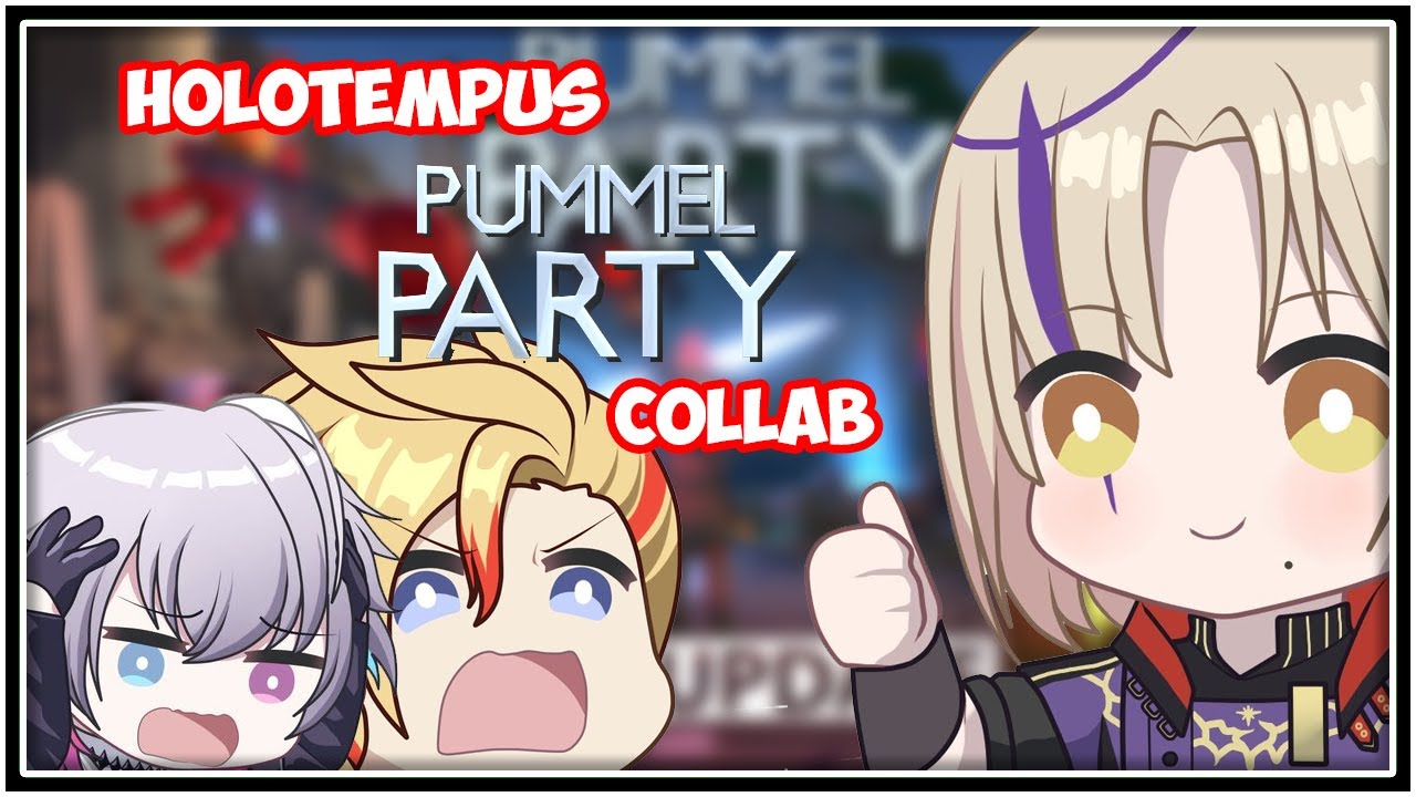 HoloTempus Pummel Party Full Collab Highlights