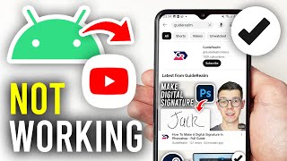How To Fix YouTube Not Working On Android - Full Guide