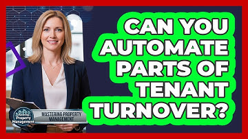 Can You Automate Parts of Tenant Turnover?