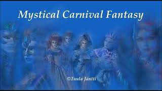 Mystical Carnival Fantasy
