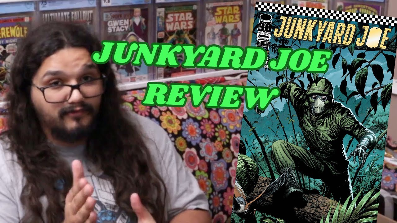 Junkyard Joe Review | Issues 1-3