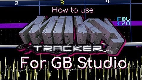 Using MilkyTracker | GB Studio Music Tutorial