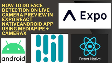 How to do Face Detection on Live Camera Preview in EXPO React Native + Android +MediaPipe + CameraX