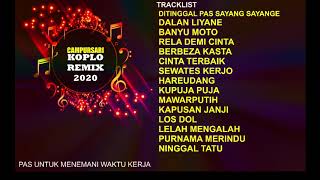 KOPLO REMIX DJ , MUSIK UNTUK  MENEMANI KERJA